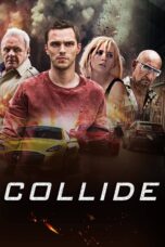 Nonton film Streaming Collide (2016) subtitle Bahasa Indonesia