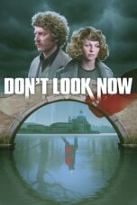 Nonton film Streaming Don’t Look Now (1973) subtitle Bahasa Indonesia