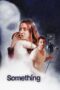 Nonton film Streaming Something (2019) subtitle Bahasa Indonesia