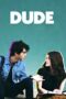 Nonton film Streaming Dude (2018) subtitle Bahasa Indonesia