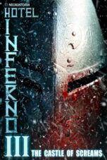 Nonton film Streaming Hotel Inferno 3: The Castle of Screams (2020) subtitle Bahasa Indonesia