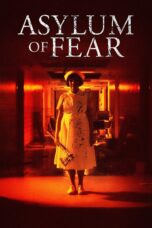 Nonton film Streaming Asylum of Fear (2018) subtitle Bahasa Indonesia