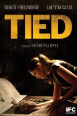 Nonton film Streaming Tied (2013) subtitle Bahasa Indonesia