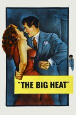 Nonton film Streaming The Big Heat (1953) subtitle Bahasa Indonesia