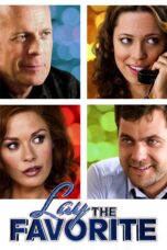 Nonton film Streaming Lay the Favorite (2012) subtitle Bahasa Indonesia