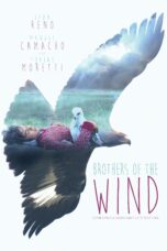 Nonton film Streaming Brothers of the Wind (2015) subtitle Bahasa Indonesia