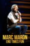 Nonton film Streaming Marc Maron: End Times Fun (2020) subtitle Bahasa Indonesia