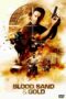 Nonton film Streaming Blood, Sand & Gold (2017) subtitle Bahasa Indonesia Nonton film Streaming Blood, Sand & Gold (2017) subtitle Bahasa Indonesia