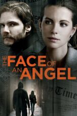 Nonton film Streaming The Face of an Angel (2014) subtitle Bahasa Indonesia