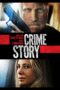 Nonton film Streaming Crime Story (2021) subtitle Bahasa Indonesia