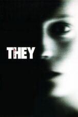 Nonton film Streaming They (2002) subtitle Bahasa Indonesia