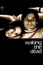 Nonton film Streaming Waking the Dead (2000) subtitle Bahasa Indonesia