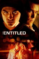 Nonton film Streaming The Entitled (2011) subtitle Bahasa Indonesia
