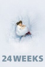 Nonton film Streaming 24 Weeks (2016) subtitle Bahasa Indonesia
