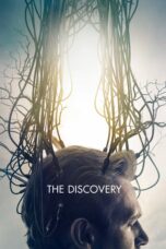 Nonton film Streaming The Discovery (2017) subtitle Bahasa Indonesia