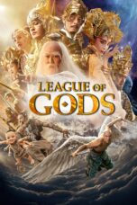 Nonton film Streaming League of Gods (2016) subtitle Bahasa Indonesia
