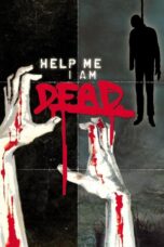 Nonton film Streaming Help Me I Am Dead – Die Geschichte der Anderen (2013) subtitle Bahasa Indonesia