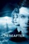 Nonton film Streaming Hereafter (2010) subtitle Bahasa Indonesia Nonton film Streaming Hereafter (2010) subtitle Bahasa Indonesia