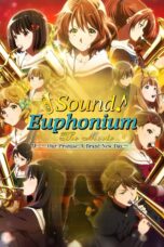 Nonton film Streaming Sound! Euphonium the Movie – Our Promise: A Brand New Day (2019) subtitle Bahasa Indonesia