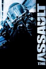 Nonton film Streaming The Assault (2011) subtitle Bahasa Indonesia
