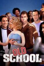 Nonton film Streaming Old School (2003) subtitle Bahasa Indonesia