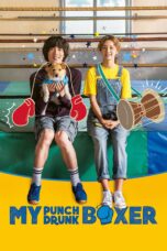 Nonton film Streaming My Punch-Drunk Boxer (2019) subtitle Bahasa Indonesia
