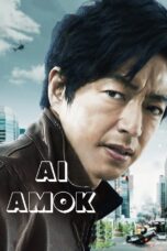 Nonton film Streaming AI Amok (2020) subtitle Bahasa Indonesia