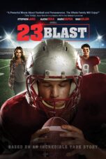Nonton film Streaming 23 Blast (2014) subtitle Bahasa Indonesia