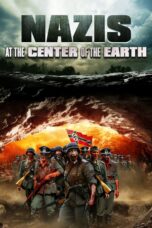 Nonton film Streaming Nazis at the Center of the Earth (2012) subtitle Bahasa Indonesia
