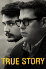 Nonton film Streaming True Story (2015) subtitle Bahasa Indonesia
