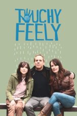 Nonton film Streaming Touchy Feely (2013) subtitle Bahasa Indonesia