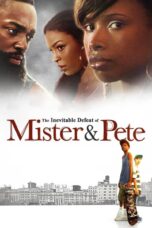 Nonton film Streaming The Inevitable Defeat of Mister & Pete (2013) subtitle Bahasa Indonesia