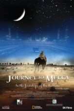 Nonton film Streaming Journey to Mecca (2009) subtitle Bahasa Indonesia