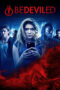 Nonton film Streaming Bedeviled (2017) subtitle Bahasa Indonesia