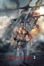 Nonton film Streaming Baaghi 2 (2018) subtitle Bahasa Indonesia