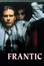 Nonton film Streaming Frantic (1988) subtitle Bahasa Indonesia