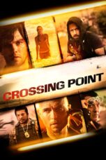 Nonton film Streaming Crossing Point (2016) subtitle Bahasa Indonesia