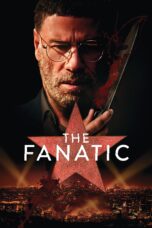 Nonton film Streaming The Fanatic (2019) subtitle Bahasa Indonesia