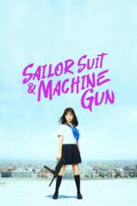 Nonton film Streaming Sailor Suit and Machine Gun: Graduation (2016) subtitle Bahasa Indonesia