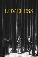 Nonton film Streaming Loveless (2017) subtitle Bahasa Indonesia