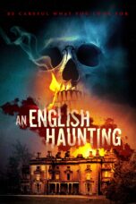 Nonton film Streaming An English Haunting (2020) subtitle Bahasa Indonesia