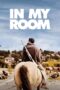 Nonton film Streaming In My Room (2018) subtitle Bahasa Indonesia