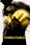 Nonton film Streaming Unbeatable (2013) subtitle Bahasa Indonesia