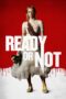 Nonton film Streaming Ready or Not (2019) subtitle Bahasa Indonesia Nonton film Streaming Ready or Not (2019) subtitle Bahasa Indonesia