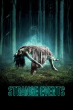 Nonton film Streaming Strange Events (2017) subtitle Bahasa Indonesia