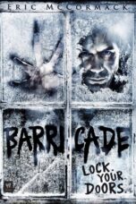 Nonton film Streaming Barricade (2012) subtitle Bahasa Indonesia