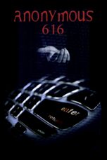 Nonton film Streaming Anonymous 616 (2018) subtitle Bahasa Indonesia