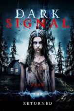 Nonton film Streaming Dark Signal (2016) subtitle Bahasa Indonesia