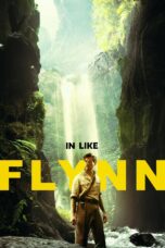 Nonton film Streaming In Like Flynn (2018) subtitle Bahasa Indonesia