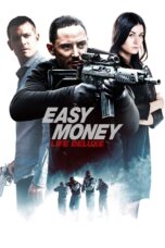 Nonton film Streaming Easy Money III: Life Deluxe (2013) subtitle Bahasa Indonesia